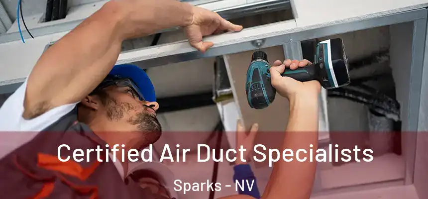 Certified Air Duct Specialists Sparks - NV