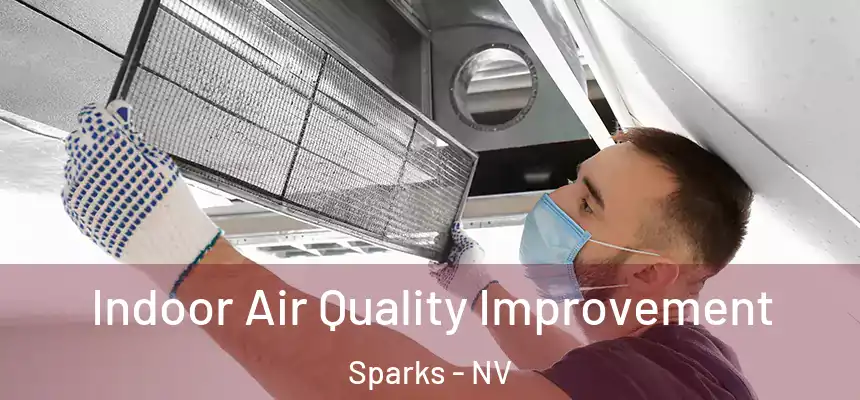  Indoor Air Quality Improvement Sparks - NV
